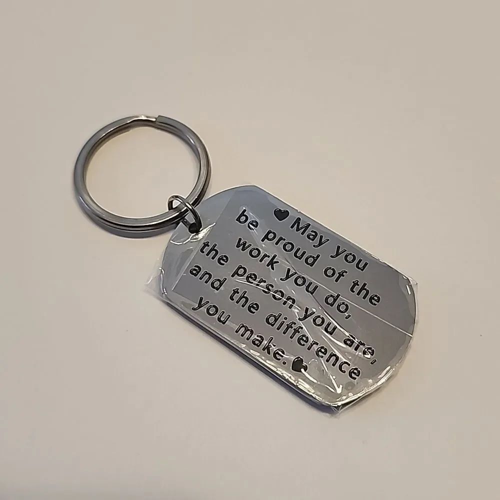 May you be proud of the work you do Keychain